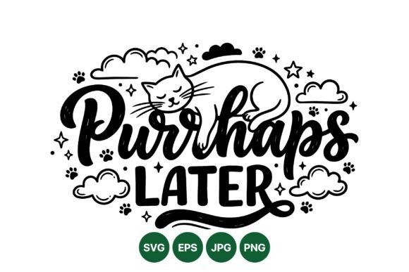 Cute Cat Purrhaps Later Design