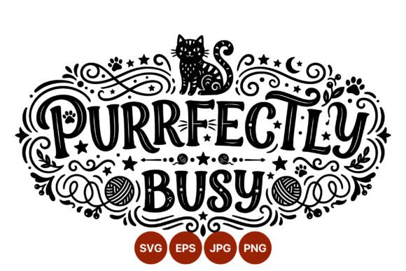Purrfectly Busy Cat Script Lettering